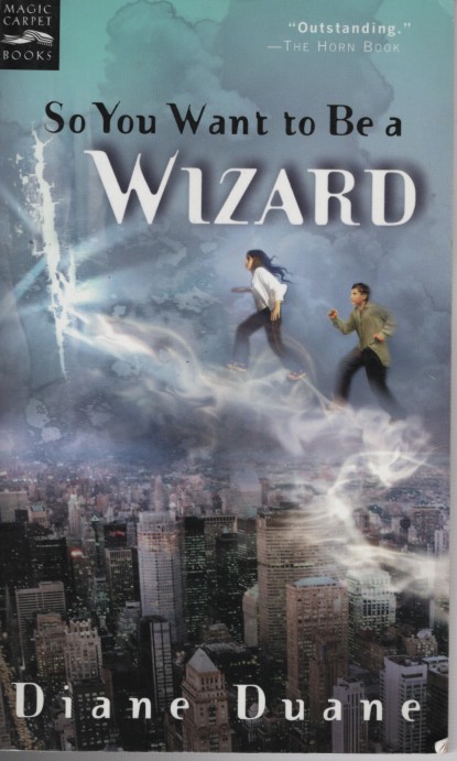 So You Want to be a Wizard Book 1