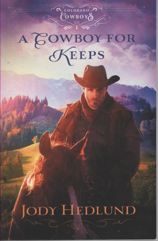 Cowboy for Keeps Book 1