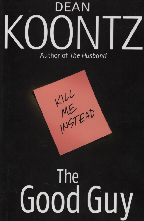 Good Guy; - Kill Me Instead