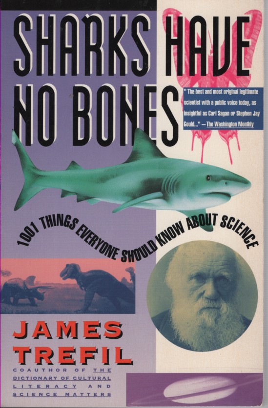 Sharks Have No Bones- 1001 Things You Should Know about Science