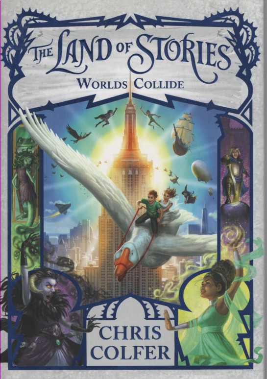 Land of Stories - Worlds Collide - Book 6