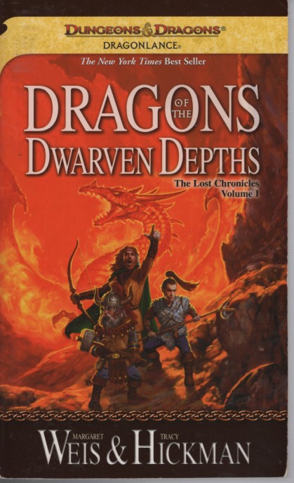Dragons of the Dwarven Depths; Book 1 Lost Chronicles
