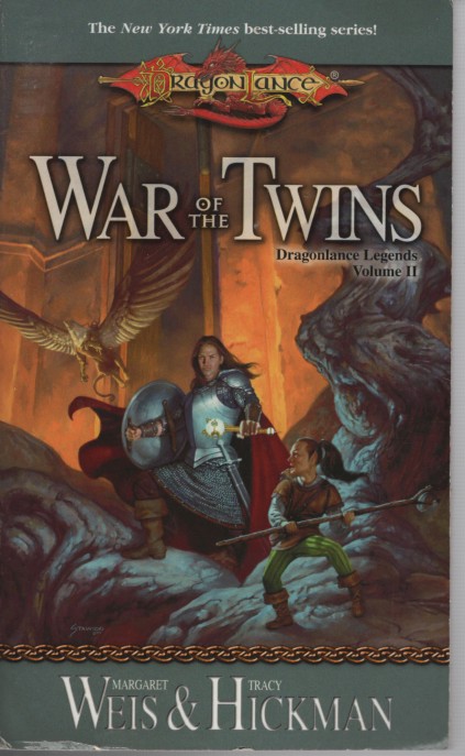 War of the Twins -; Book 2 Dragonlance Legends