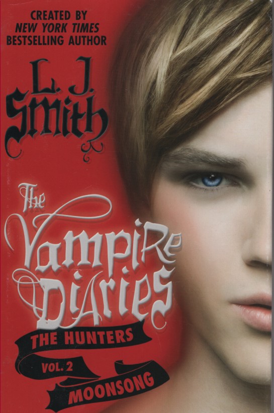 Vampire Diaries - the Hunters Volume 2 Moonsong