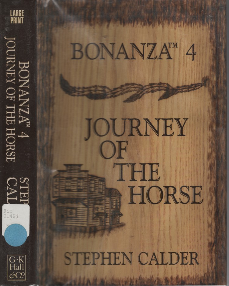 Journey of the Horse; - Bonanza Book 4