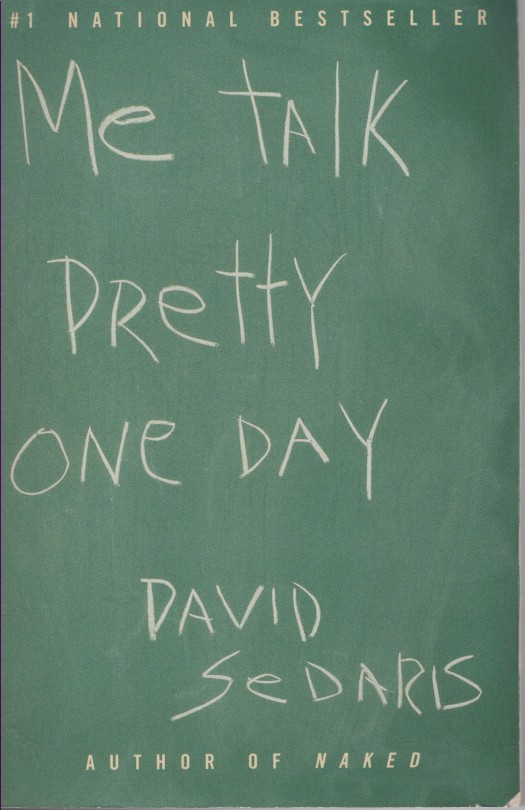 Me Talk Pretty One Day