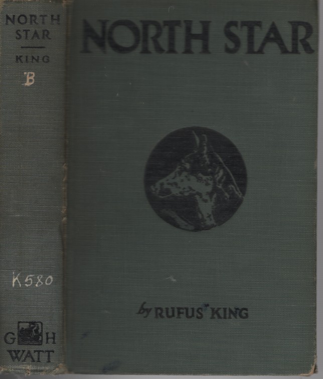 North Star; - a Dog Story of the Canadian Northwest