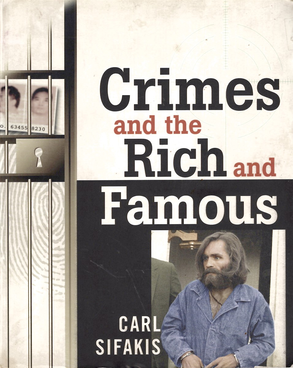 Crimes and the Rich and Famous