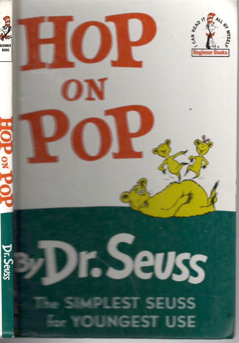 Hop on Pop - I Can Read it by Myself; - the Simplest Seuss for Youngest Use