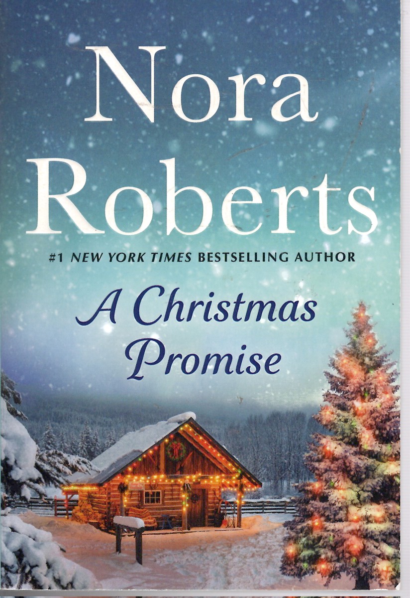 A Christmas Promise -; Contains: a Will and a Way - Home for Christmas