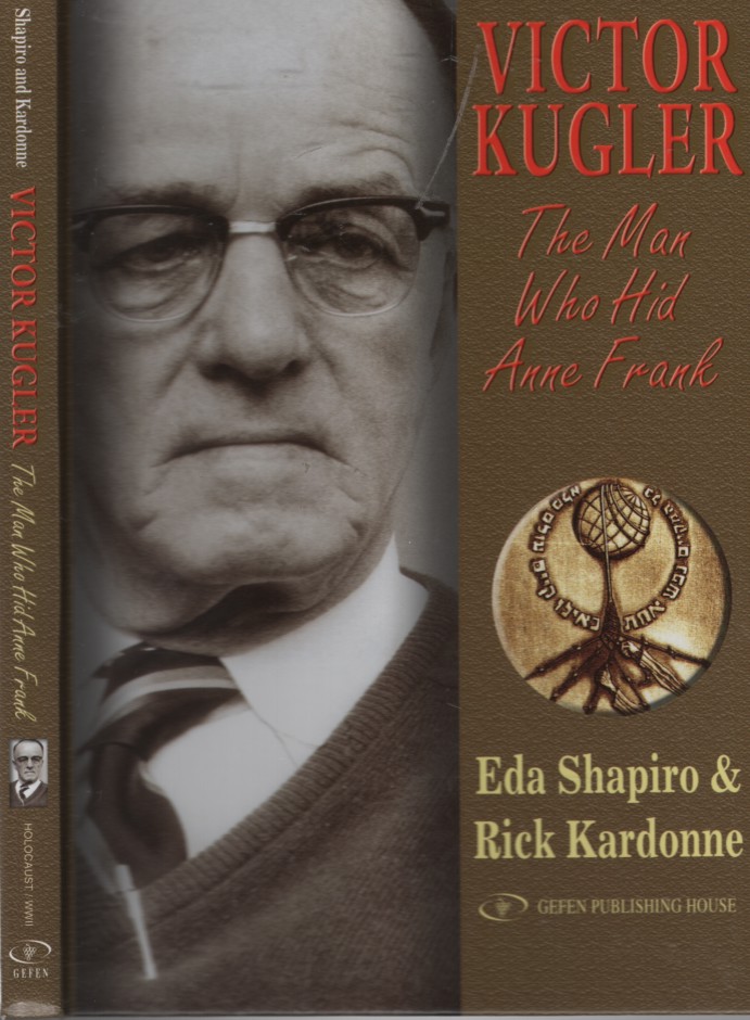 Victor Kugler - the Man Who Hid Anne Frank