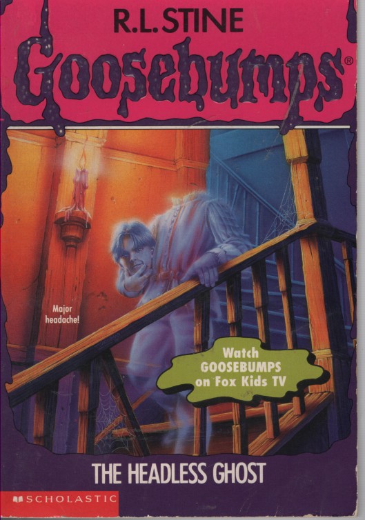Goosebumps - the Headless Ghost; #37