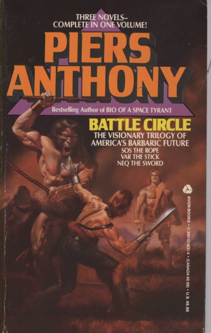 Battle Circle - the Visionary Trilogy; - Contains SOS the Rope, Var the Stick and NEQ the Sword