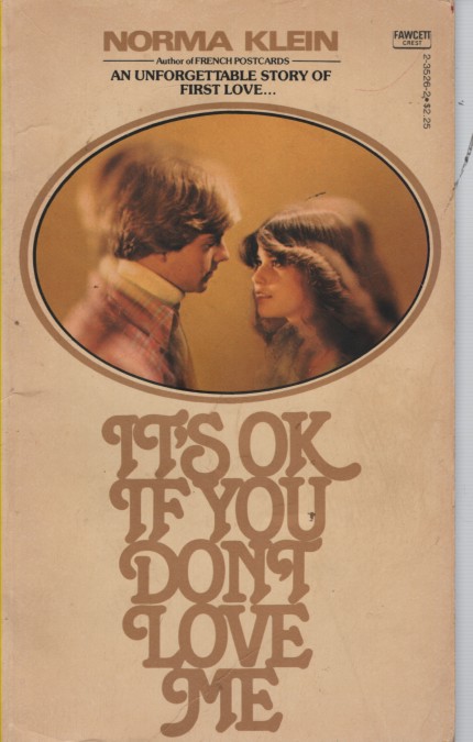 It's Ok if You Don't Love Me