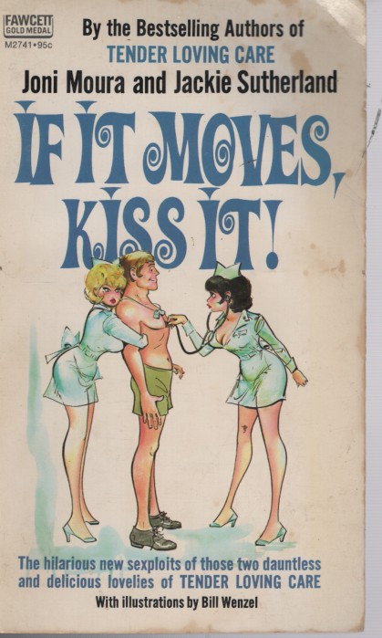 If it Moves, Kiss It