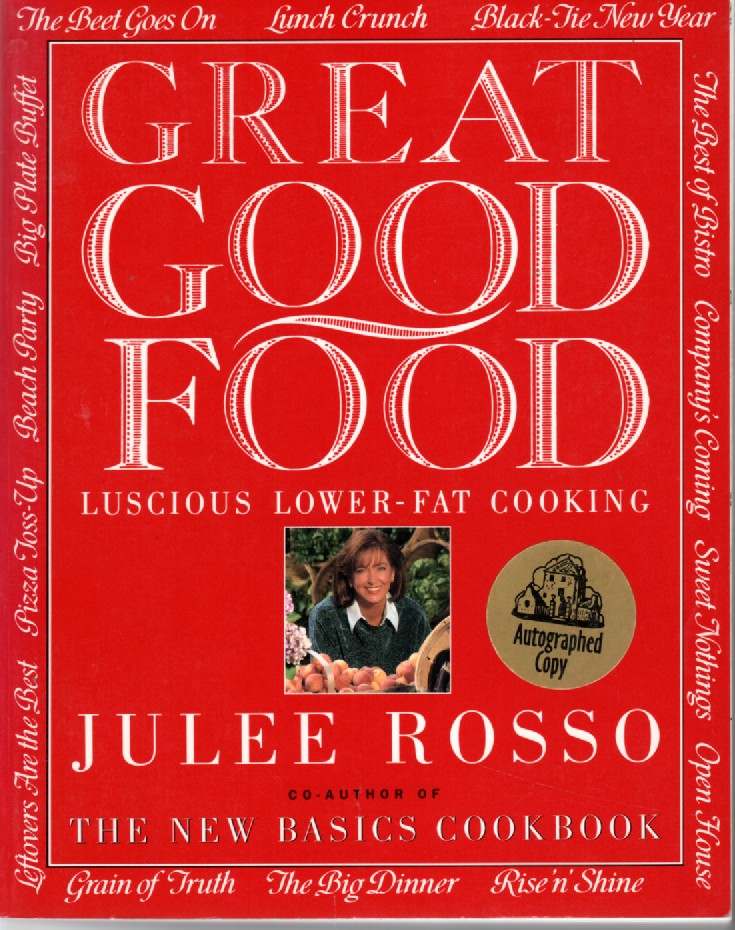 Great Good Food Luscious Lower-Fat Cooking