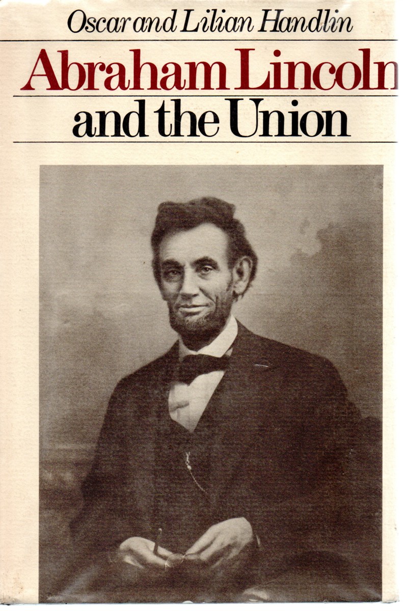 Abraham Lincoln and the Union