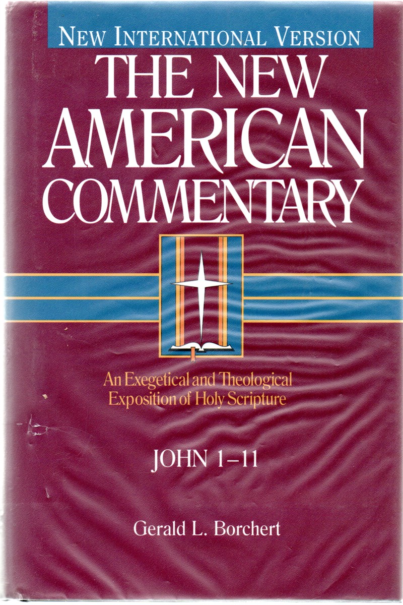 John 1-11 An Exegetical and Theological Exposition of Holy Scripture