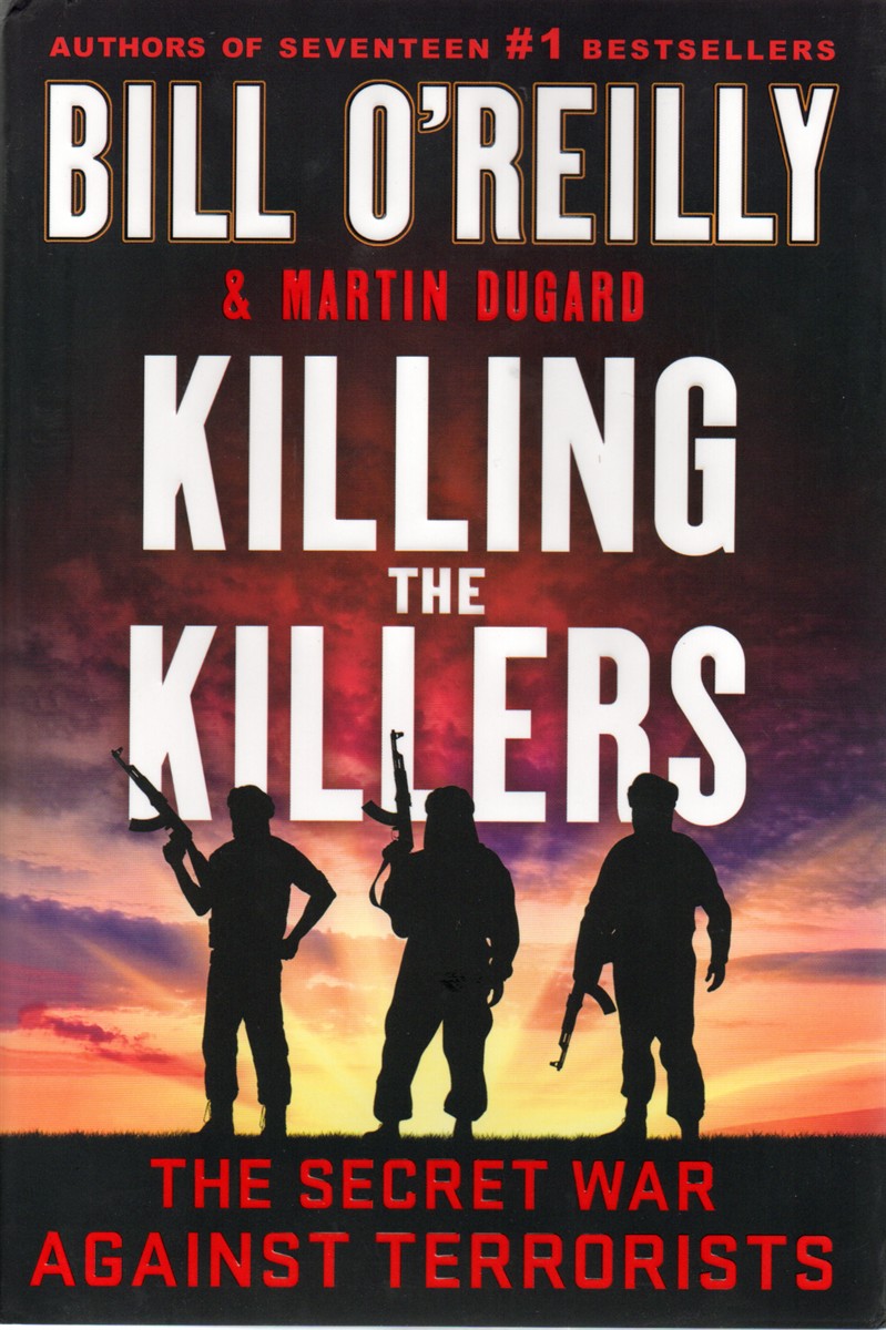 Killing the Killers The Secret War Against Terrorists