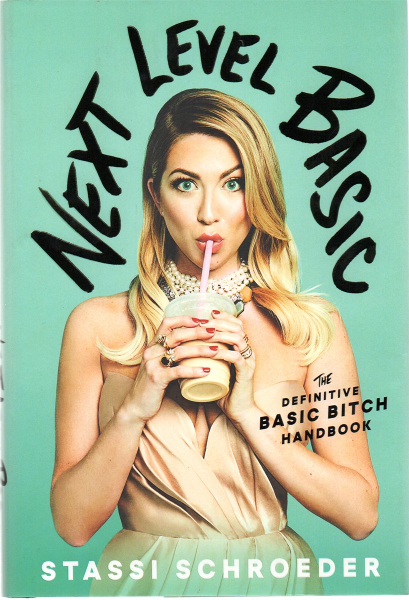 Next Level Basic The Definitive Basic Bitch Handbook
