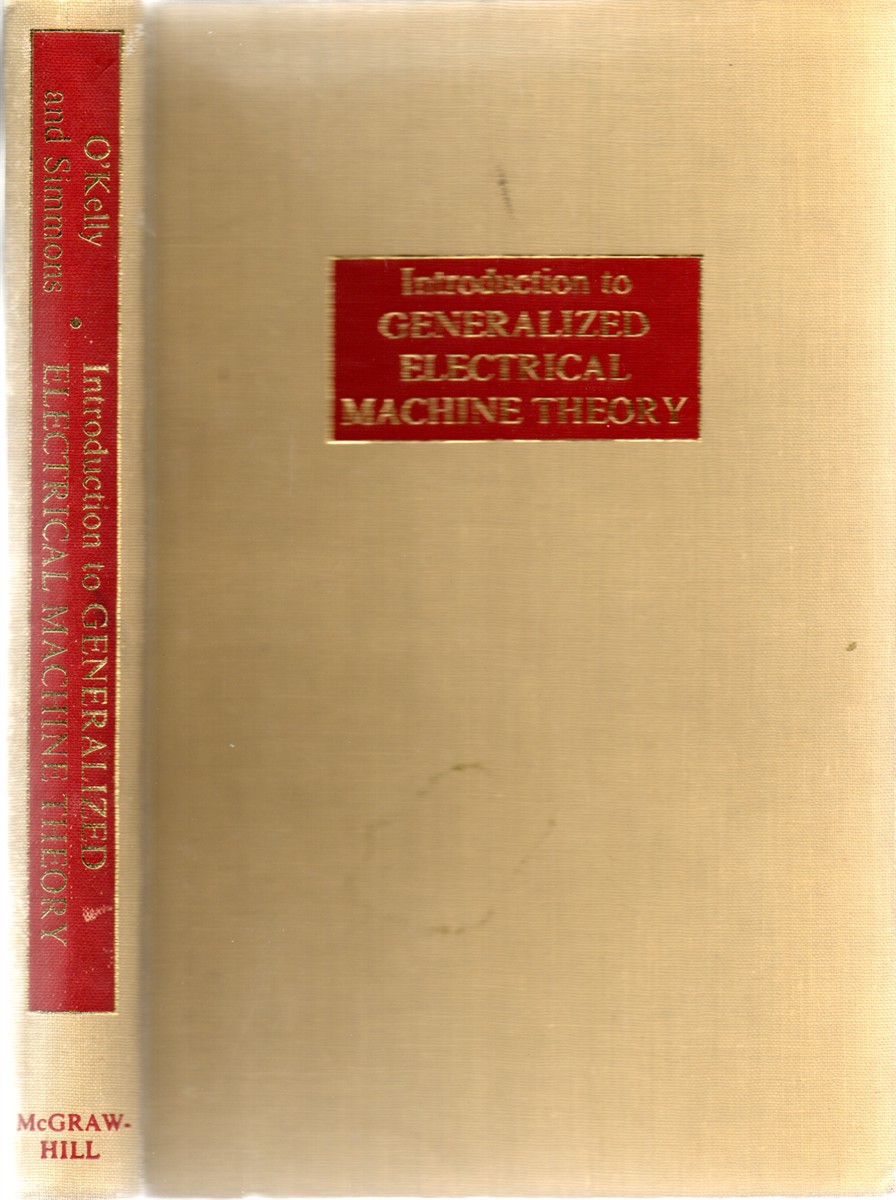 Introduction to Generalized Electrical Machine Theory