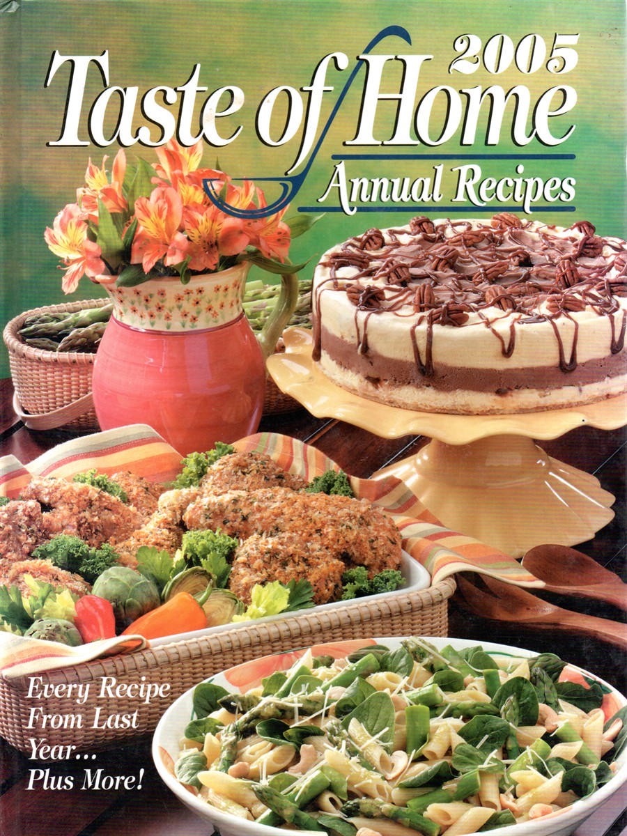 Taste of Home Annual Recipes 2005