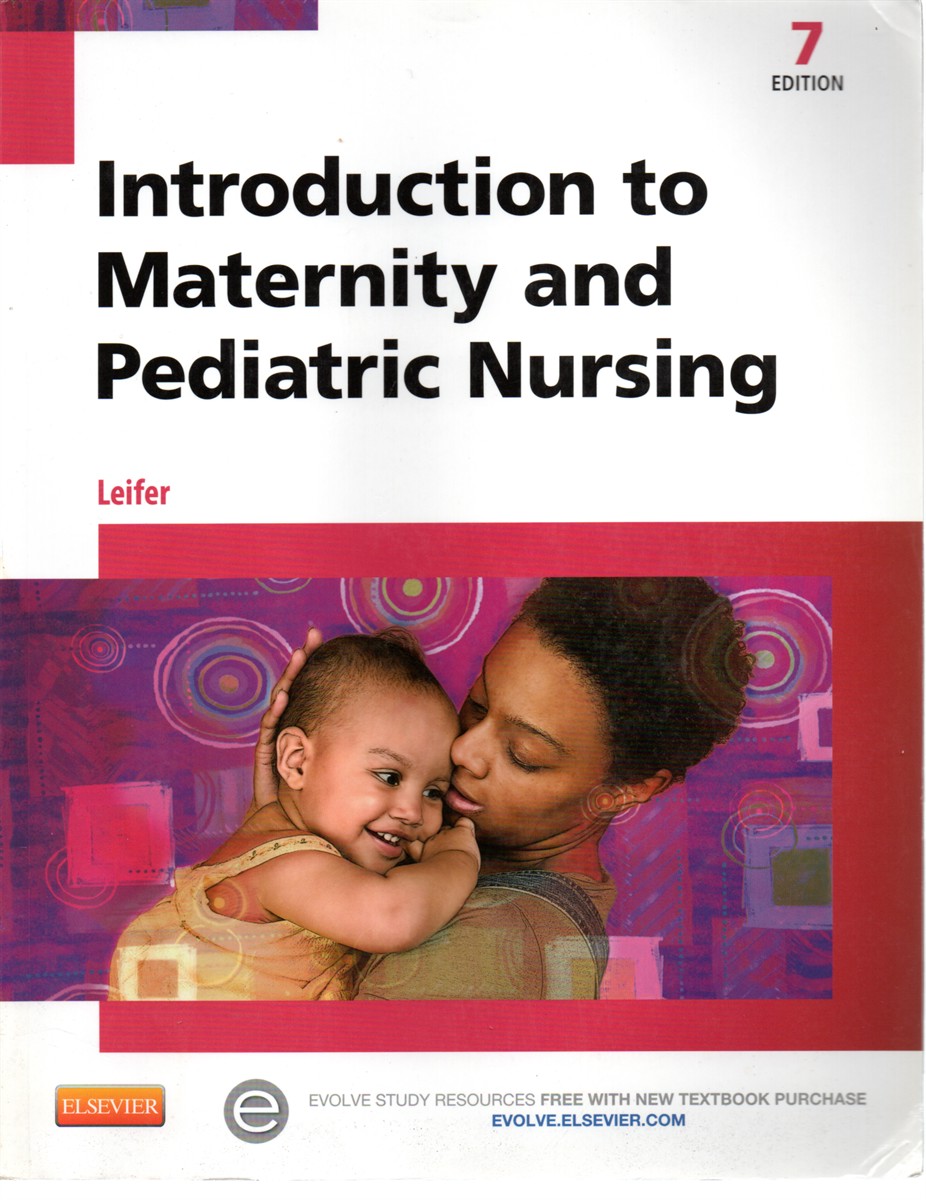 Introduction to Maternity and Pediatric Nursing