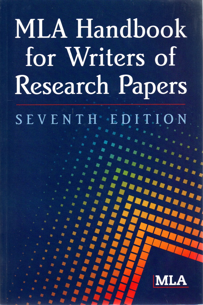 MLA Handbook for Writers of Research Papers
