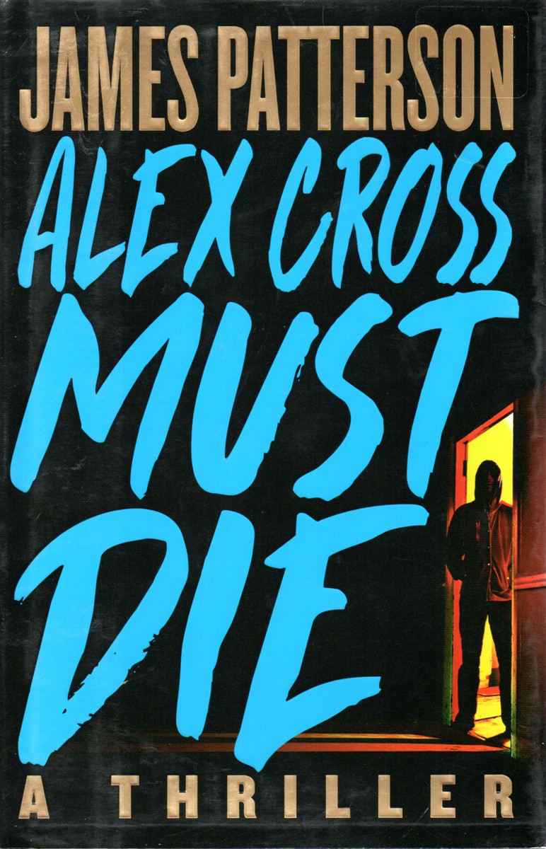 Image for Alex Cross Must Die Alex Cross Must Die