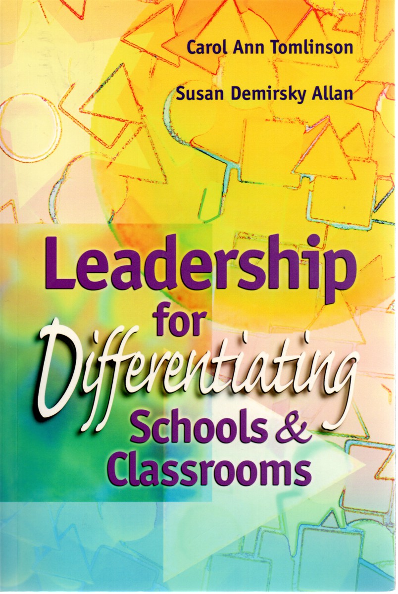 Image for Leadership for Differentiating Schools & Classrooms Leadership for Differentiating Schools & Classrooms