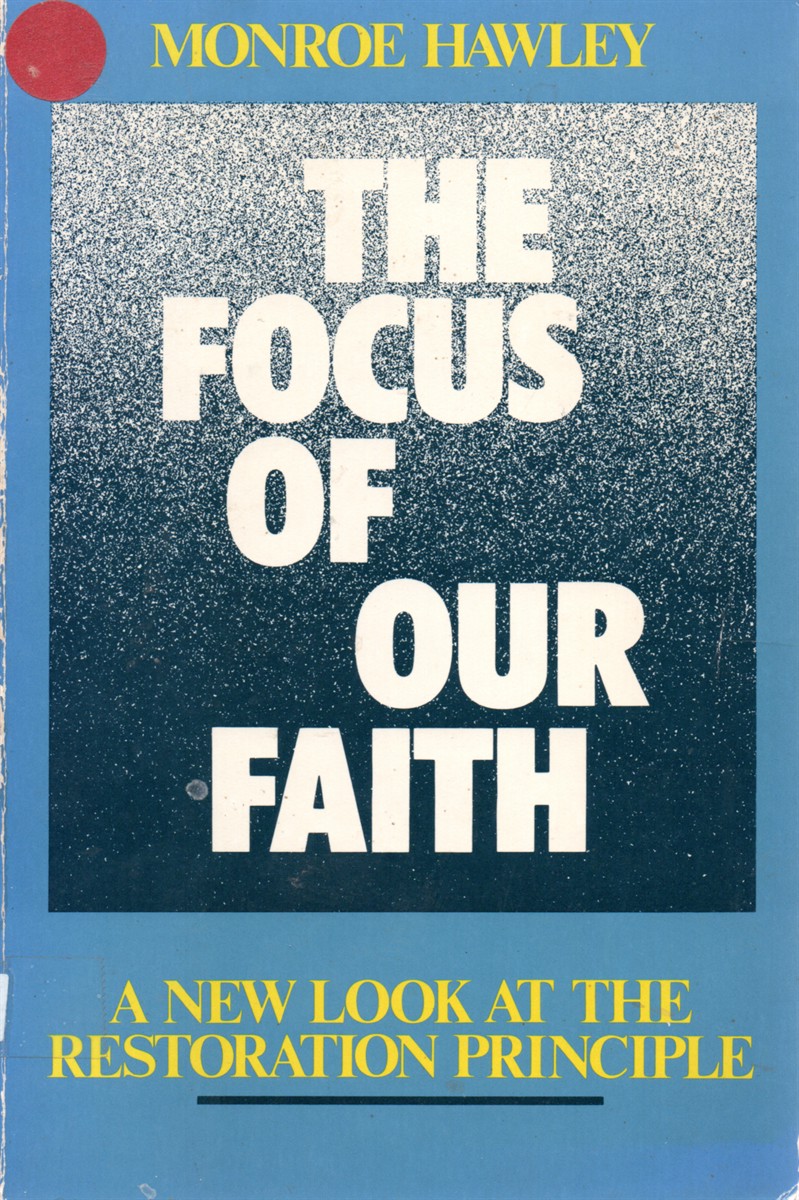 Image for The Focus of Our Faith The Focus of Our Faith
