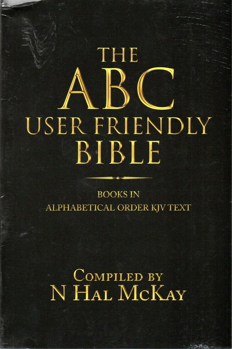 The ABC User Friendly Bible Books in Alphabetical Order KJV Text