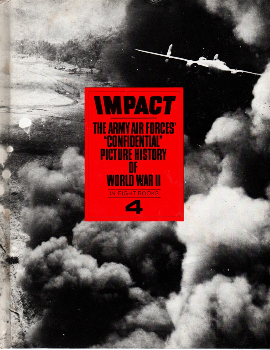 Impact 4 The Army Air Forces' 