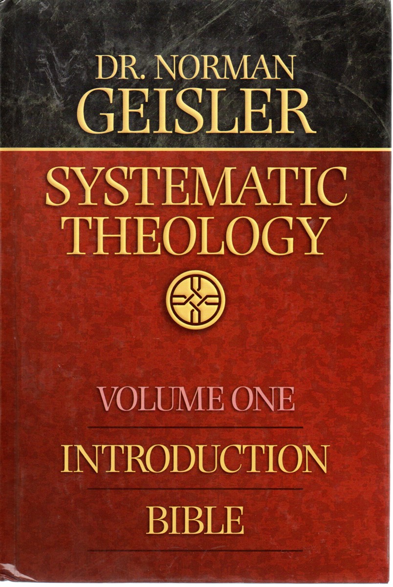 Systematic Theology, Volume 1 Introduction Bible
