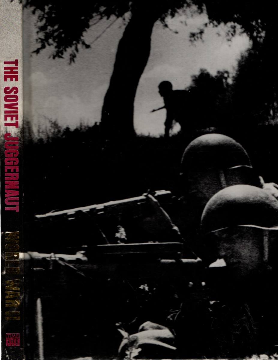 The Soviet Juggernaut World War II