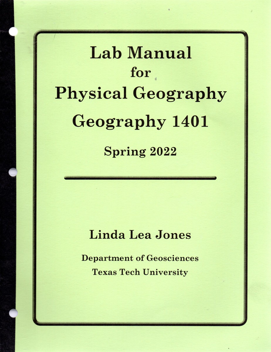 Lab Manual for Physical Geography; Geography 1401 Spring 2022