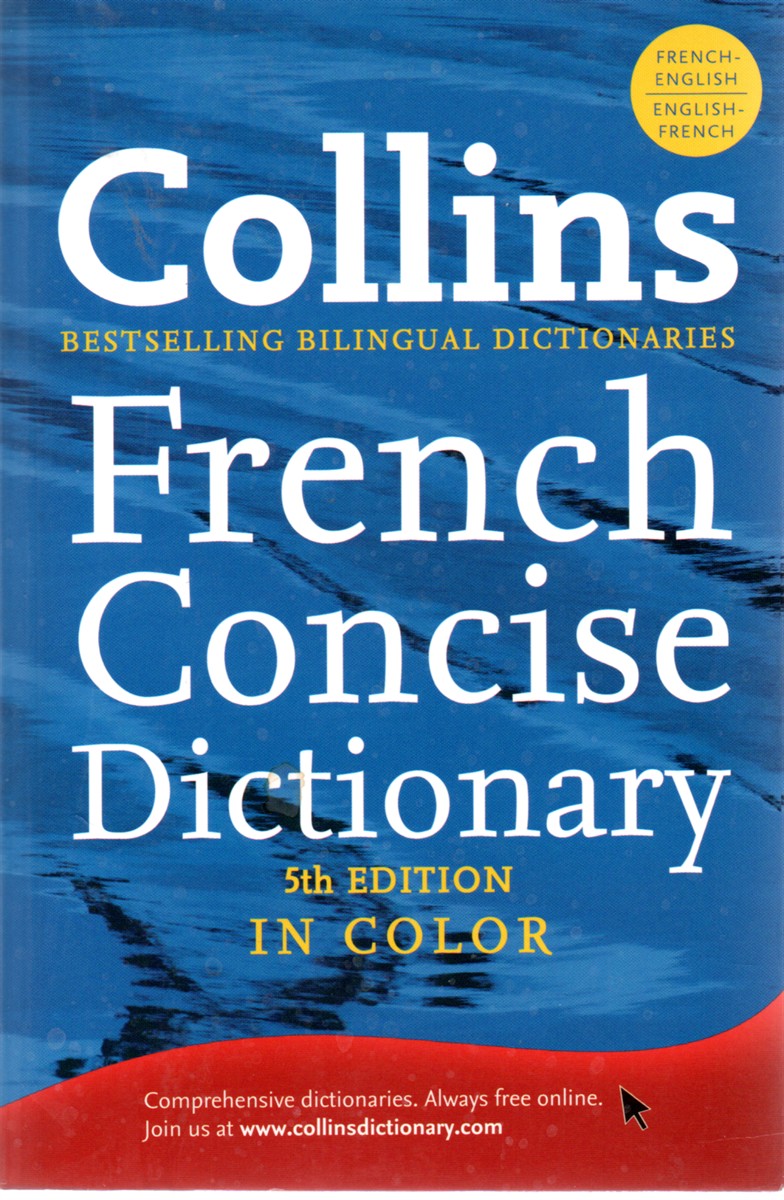 Collins French Concise Dictionary French / Englsh