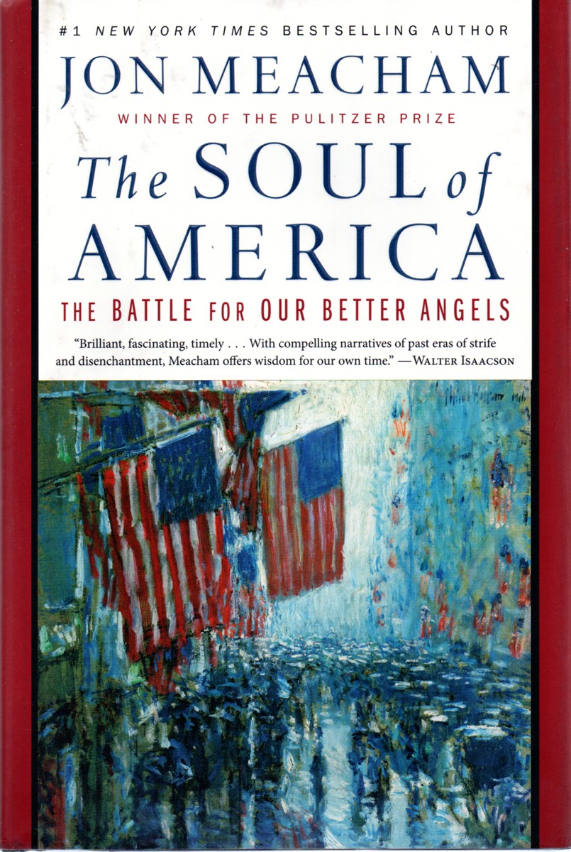 The Soul of America The Battle for Our Better Angels