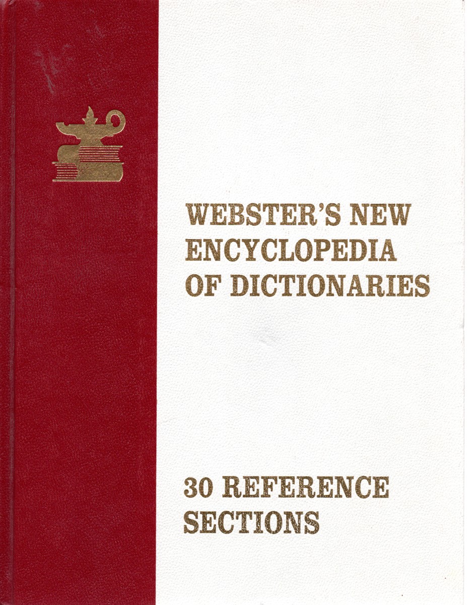 Webster's New Encyclopedia of Dictionaries 30 Reference Sections