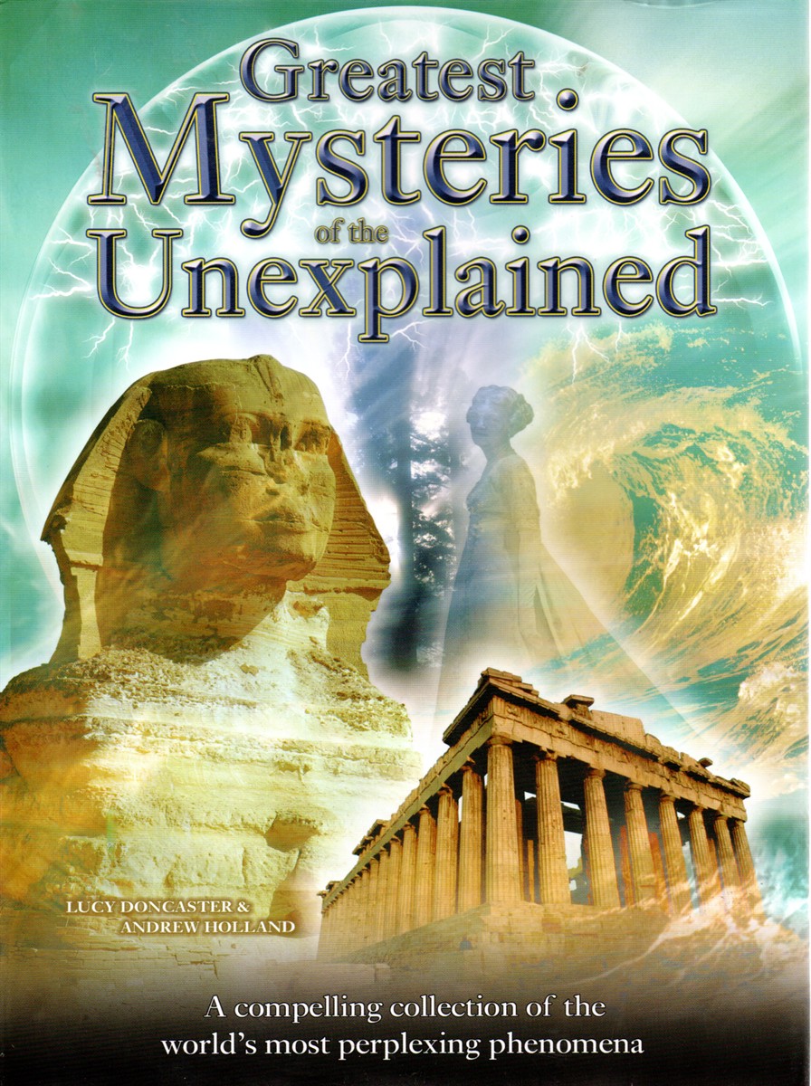 Greatest Mysteries of the Unexplained