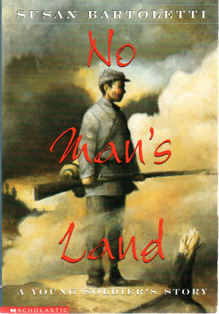 No Man's Land A Young Soldier's Story