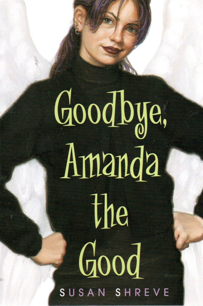 Goodbye, Amanda the Good