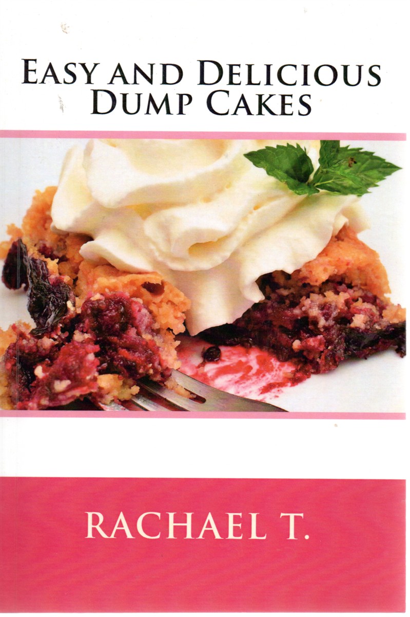 Easy and Delicious Dump Cakes