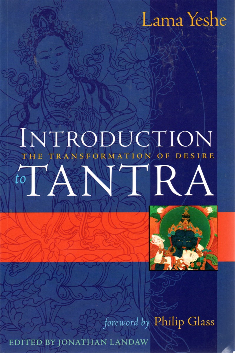 Introduction to Tantra The Transformation of Desire
