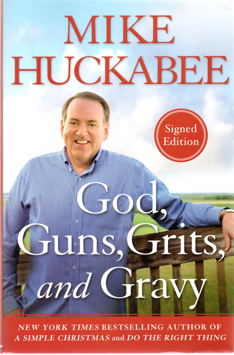 God, Guns, Grits, and Gravy