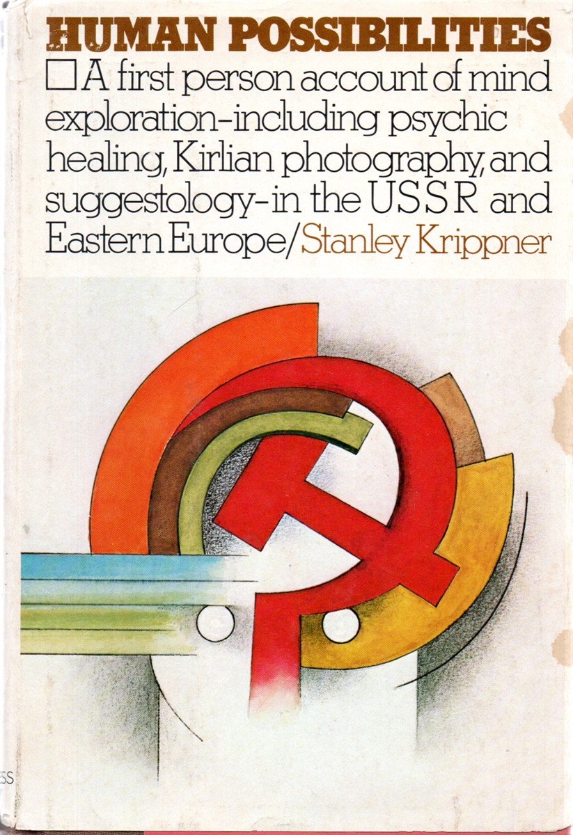 Human Possibilities Mind Exploration in the USSR and Eastern Europe