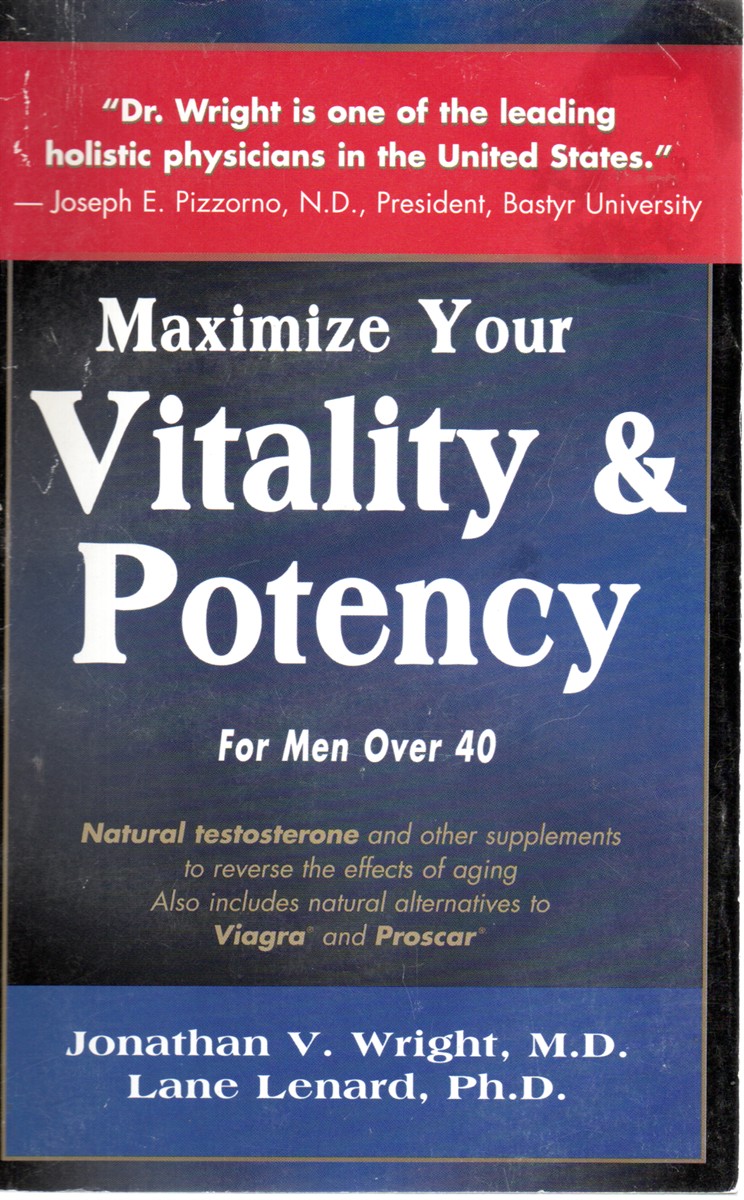 Maximize Your Vitality & Potency For Men over 40