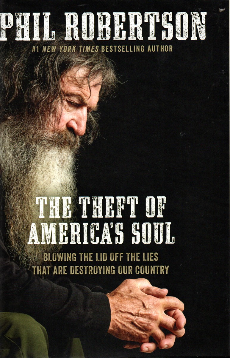 The Theft of AmericaS Soul Blowing the Lid off the Lies That Are Destroying Our Country