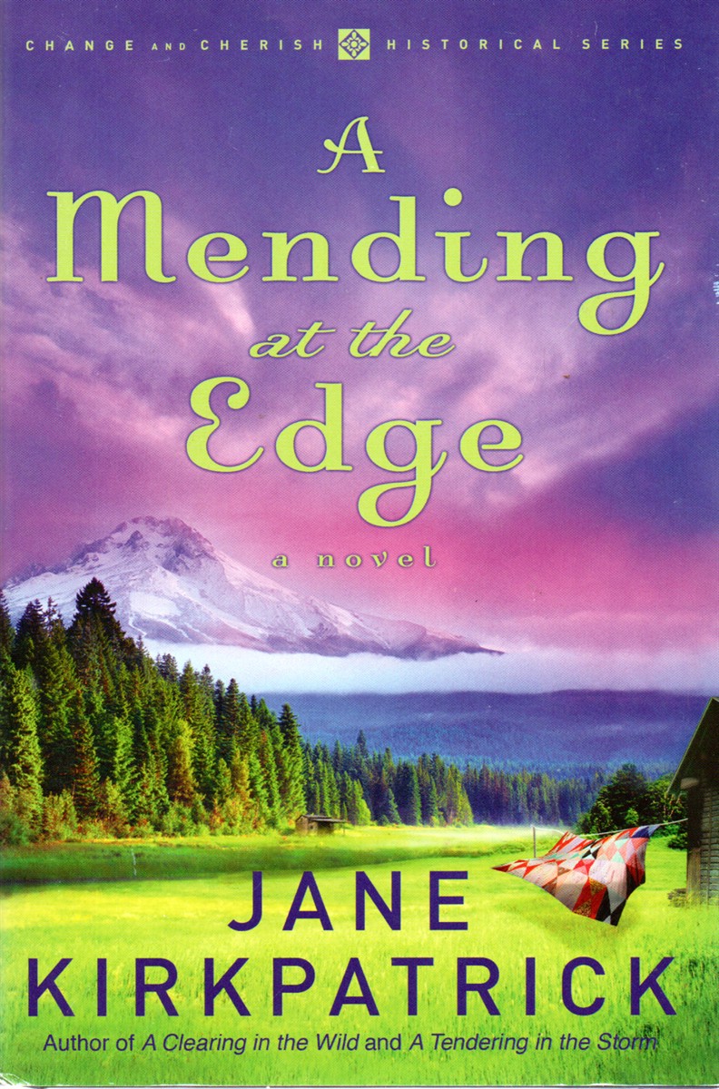 A Mending At the Edge Change and Cherish Historical Series