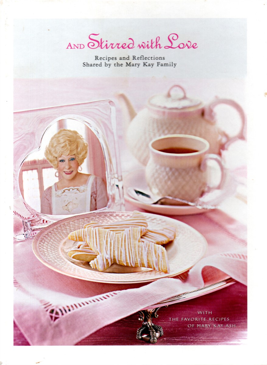 AND STIRRED with LOVE Recipes and Reflections Shared by the Mary Kay Family Recipes and Reflections Shared by the Mary Kay Family